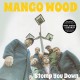 MANGO WOOD - Stomp You Down - CD