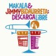 MAKALA & JIMMY BIDAURRETA - Descarga Libre - LP