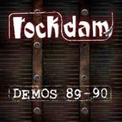 ROCK DAM - Demos 89-90 - CD