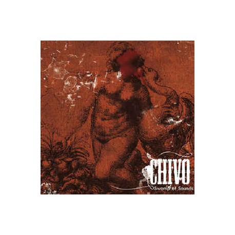 CHIVO - Swamp Of Sounds - CD
