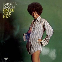 BARBARA MASON - Give Me Your Love - LP