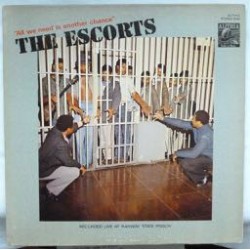 THE ESCORTS - All We Need Is An Other Chance - LP
