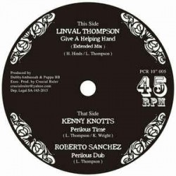 LINVAL THOMPSON - Give A helping Hand ( Extended ) / KENNY KNOTS - Perilous Time / ROBERTO SANCHEZ - Perilous Dub - 10"