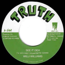WILLI WILLIAMS / See It Deh - LONE ARK RIDDIM FORCE / Creation In Dub Part II - 7"