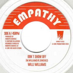 WILLI WILLIAMS / Don't Show Off - LONE ARK RIDDIM FORCE / Messenger Dub - 7"