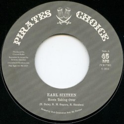 EARL SIXTEEN /Roots Taking Over - ROBERTO SANCHEZ / Dub Taking Over - 7"