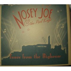 NOSEY JOE & THE POOL KINGS - Tunes From The Bighouse - CD