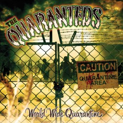 THE QUARANTEDS - World Wide Quarantine - CD