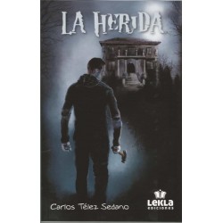 LA HERIDA - Carlos Telez Sedano - Libro