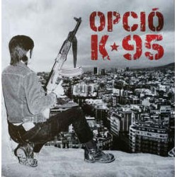 OPCIO' K-95 - Cap Oportunitat - Lp