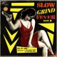 VA - Slow Grind Fever Volume 9  ( Still yet More...Adventures In The Sleazy World Of Popcorn Noir) - LP