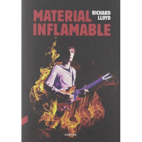 MATERIAL INFLAMABLE - Richard Lloyd - Libro