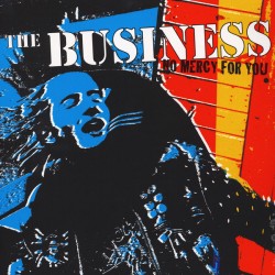 THE BUSINESS - No Mercy For You - LP