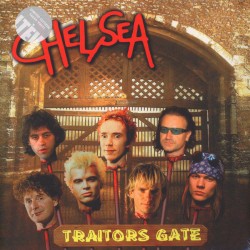 CHELSEA - Traitors Gate - LP