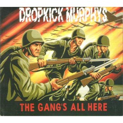 DROPKICK MURPHYS – The Gang's All Here - CD