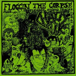 CHAOS  UK – Floggin' The Corpse - LP