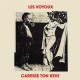 LES VOYOUX‎– Caresse Ton Reve - LP