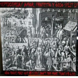 SEPTICEMIA / AMOR , PROTESTO Y ODIO - Split LP - LP