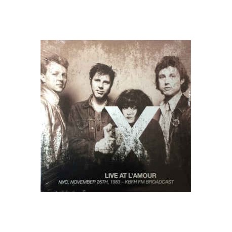 X - Live At L'Amour - NYC, November 26th, 1983 - KBFH FM Broadcast - LP