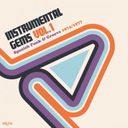 VA - Instrumental Gems Vol.1 - Spanish Funk & Groove 1974/1977 - LP