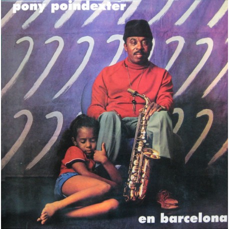 PONY POINDEXTER – En Barcelona - LP