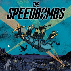 THE SPEEDBOMBS - The Speedbombs - CD