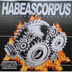 HABEAS CORPUS - Sociedad Mecanizada - LP