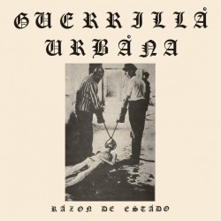 GUERRILA URBANA - Razon de Estado - LP
