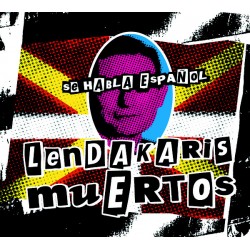 LENDAKARIS MUERTOS - Se Habla Español - LP
