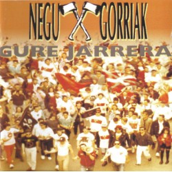 NEGU GORRIAK - Gure Jarrera - 2LP