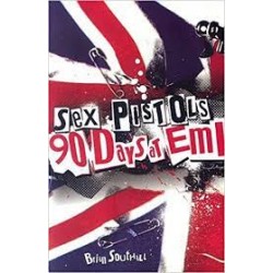 SEX PISTOLS 90 DAYS EMI - Brian Southall - Book