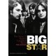 BIG STAR - Story Of Rocks Forgotten Band ( Revised and Updated Edition  ) - Rob Jovanovic - Book