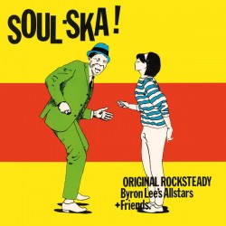 BYRON LEE'S ALLSTARS - Soul-Ska! - LP