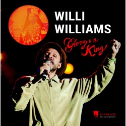 WILLI WILLIAMS -Glory to the King - LP