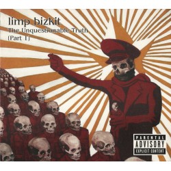 LIMP BIZKIT – The Unquestionable Truth  - CD