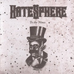 HATESPHERE ‎– To The Nines  - CD