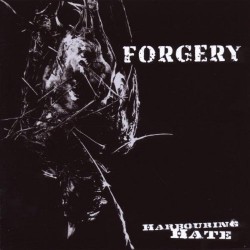 FORGERY – Harbouring Hate - CD