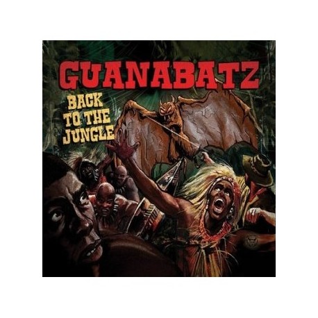 GUANA BATZ - Back To The Jungle - LP