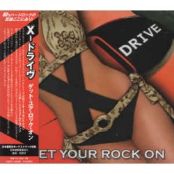 X-DRIVE – Get Your Rock On - CD