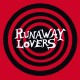 SANTIAGO DELGADO Y LOS RUNAWAY LOVERS -  50 Runaway Fans No Pueden Estar Equivocados - LP