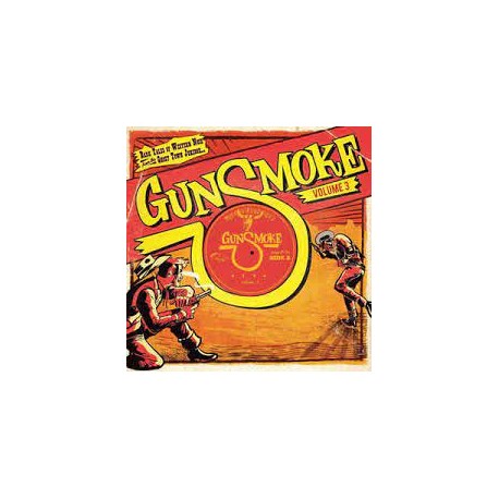 VA - Gunsmoke Volume 3 (Dark Tales Of Western Noir From The Ghost Town Jukebox) - 10"