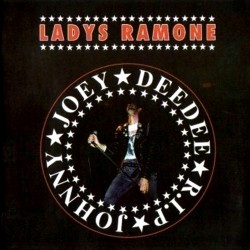 LADYS RAMONE - Jhonny, Joey, Dee Dee CD