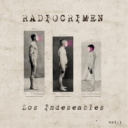 RADIOCRIMEN - Los Indeseables - 7" ( Bicolor )