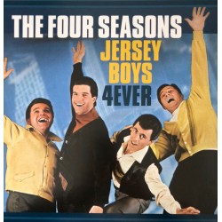 THE FOUR SEASONS – Jersey Boys 4ever - LP