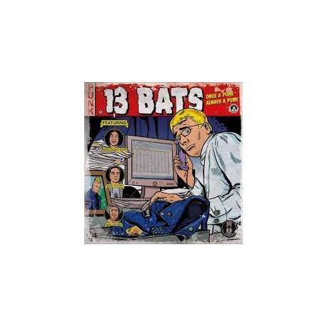 13 BATS - Once a Punk Always a Punk - LP