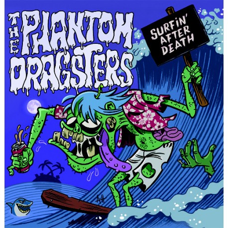 THE PHANTOM DRAGSTERS - Surfin' After Death - 7"