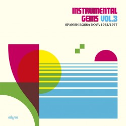 VA - Instrumental Gems Vol.3 - Spanish Bossa Nova 1972-1977 - LP