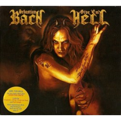 SEBASTIAN BACH – Give 'Em Hell - CD