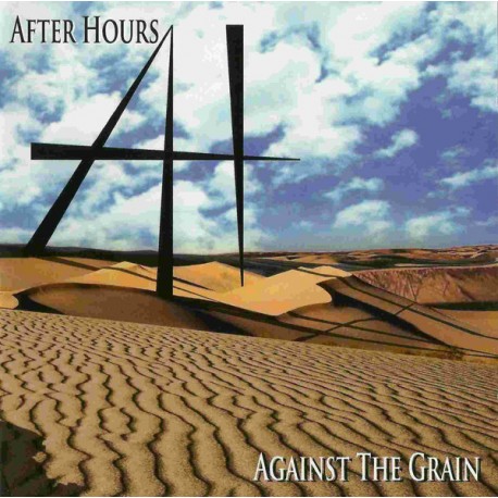 AFTER HOURS – Against The Grain - CD
