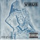 VIRUS – Sick Of Lies - CD